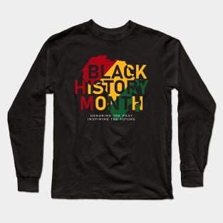 BLACK HISTORY MONTH Long Sleeve T-Shirt